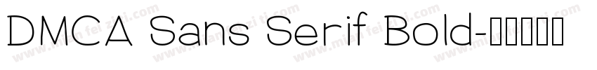 DMCA Sans Serif Bold字体转换